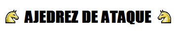 Ajedrez de Ataque